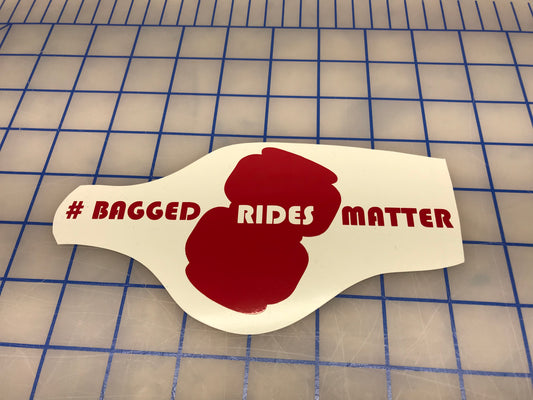 Bagged Rides Matter vinyl decal