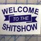 Welcome to the Shitshow sticker