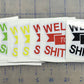 Welcome to the Shitshow sticker